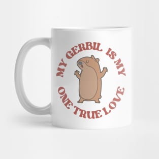 My one true love: My Gerbil Mug